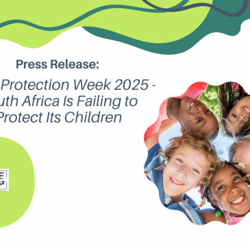 Press release: Child Protection Week 2025 – South Africa Is Failing to Protect Its Children